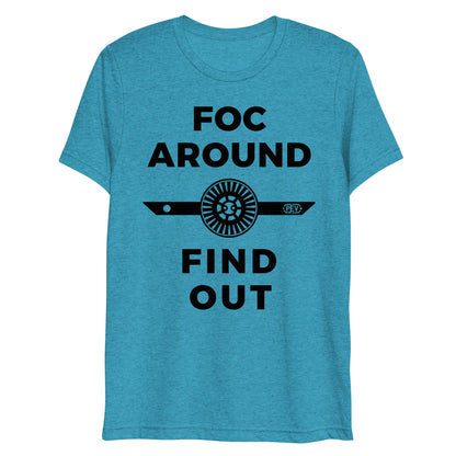 FOC Around - Poly/Cotton Blend T-Shirt